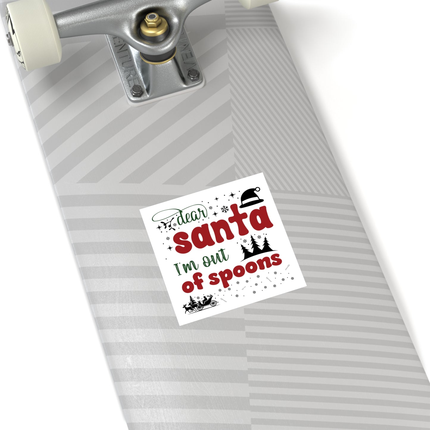 Dear Santa, I'm Out of Spoons | Square Premium Indoor/Outdoor Sticker (In Color)