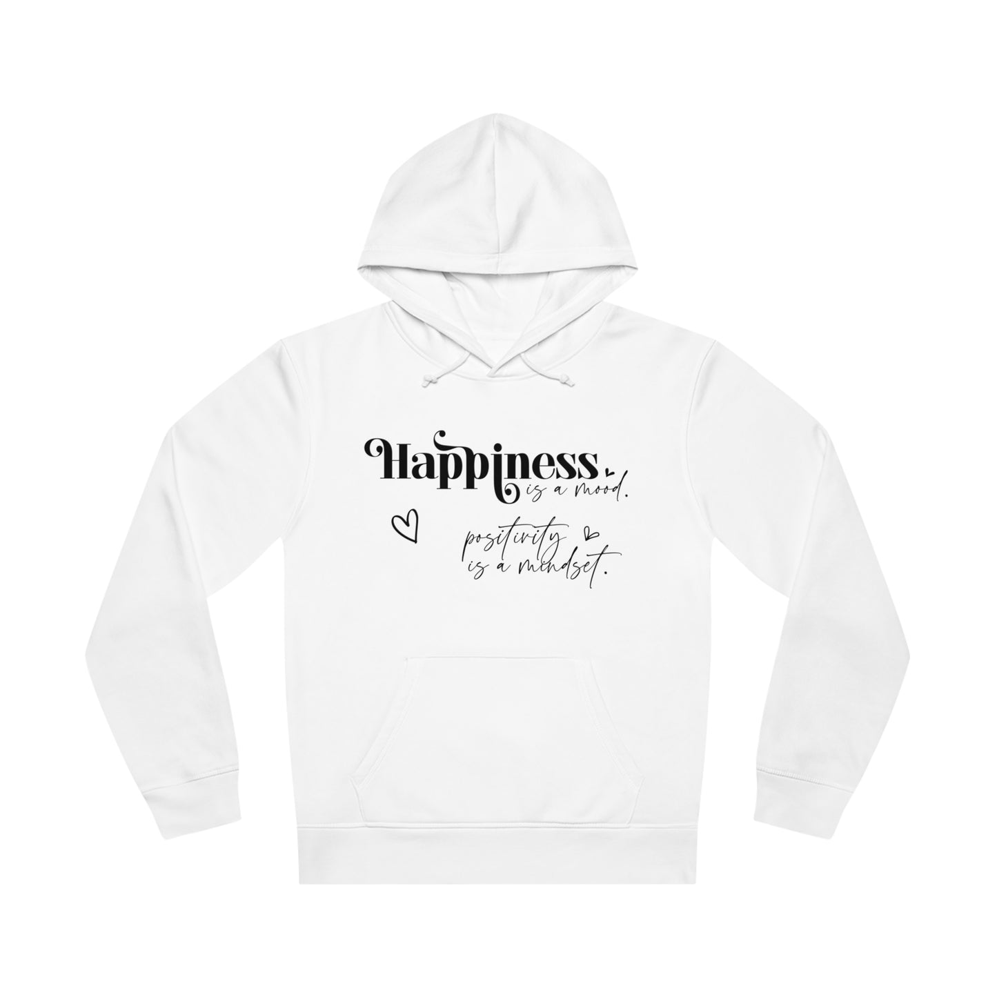 Happiness is a Mood, Unisex Organic Drummer Hoodie, Printed