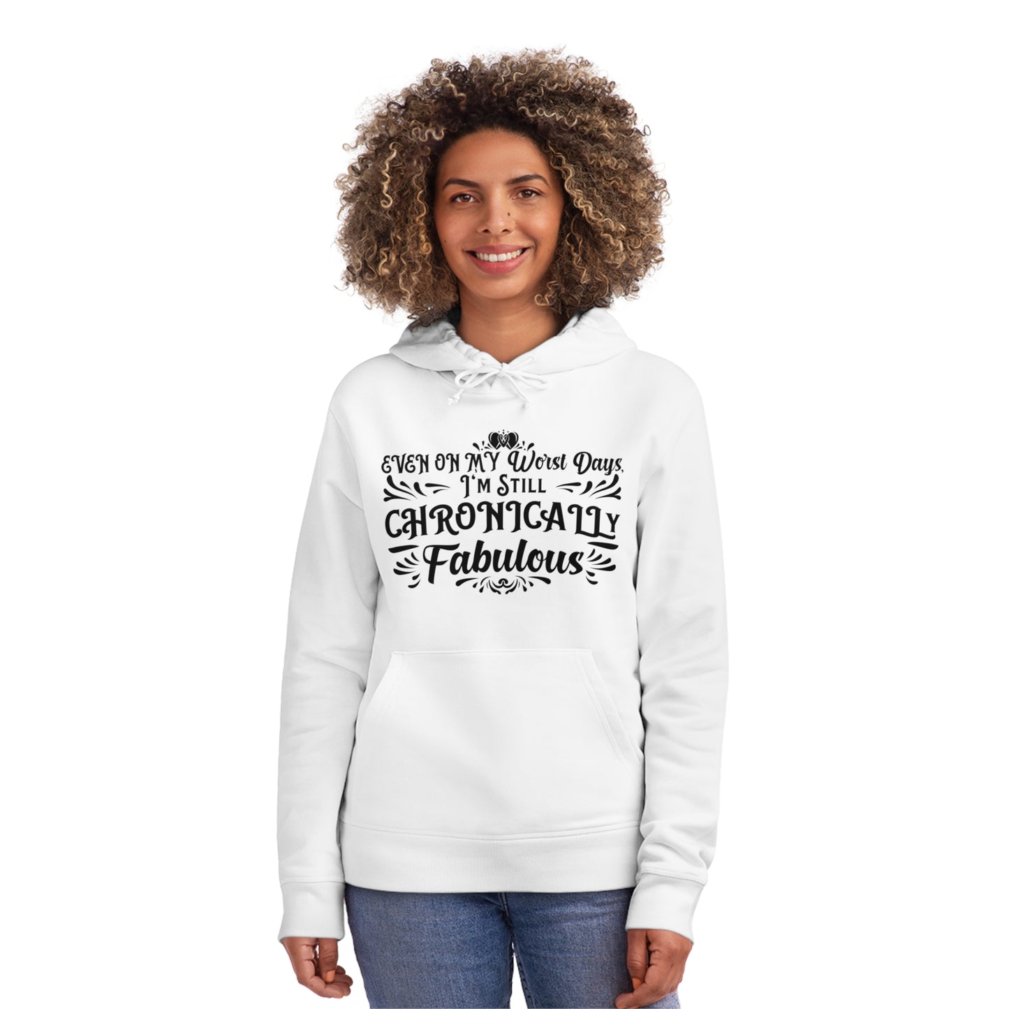 Even on My Worst Days, Unisex Organic Drummer Hoodie, Printed