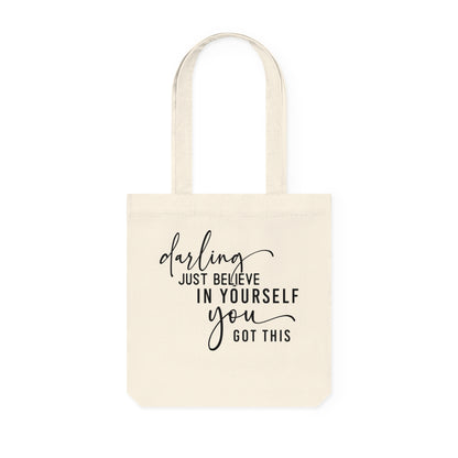 Believe in Yourself, Organic Tote, Printed