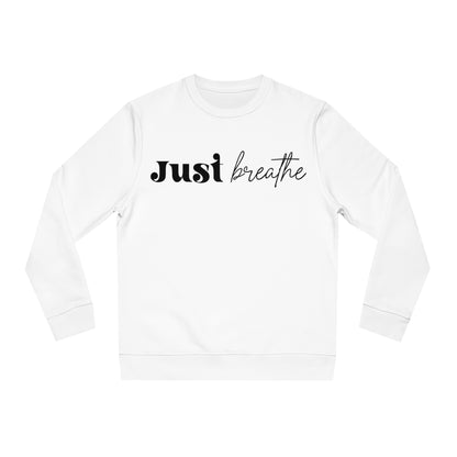 Just Breathe, Unisex Organic Sweatshirt, Printed