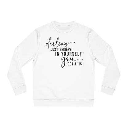 Believe in Yourself, Unisex Organic Sweatshirt, Printed