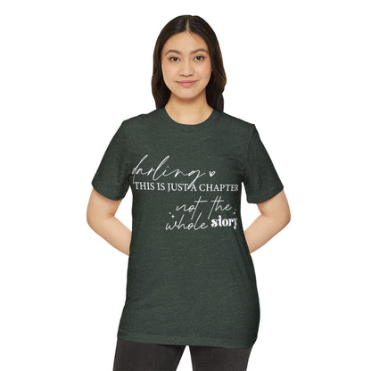 Darling This is Just a Chapter, Unisex Organic Cotton T-shirt, Printed