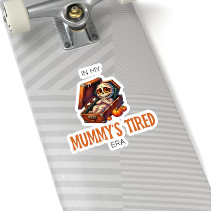 In My Mummy’s Tired Era, Sticker (In Color)