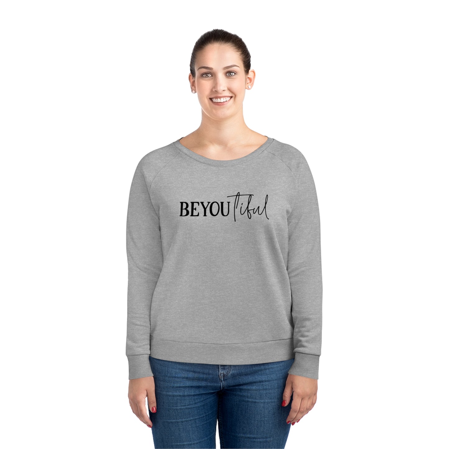 BeYOUtiful, Women's Dazzler Relaxed Organic Fit Sweatshirt, (Light) Printed