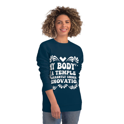 My Body's A Temple..., Unisex Organic Sweatshirt, Printed