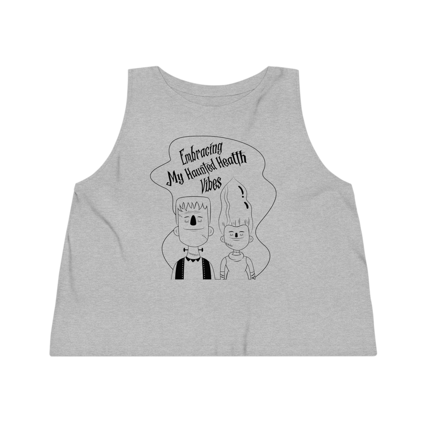 Embracing My Haunted Health Vibes, Women's Dancer Cropped Tank Top, Printed