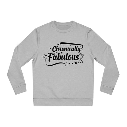 Chronically Fabulous, Unisex Organic Sweatshirt, Printed