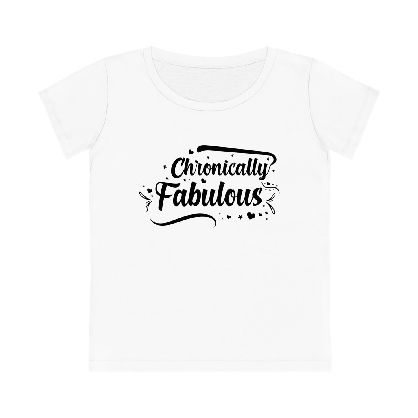 Chronically Fabulous, Women's Jazzer T-shirt, Printed