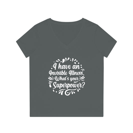 I have an Invisible Illness, Women's Evoker V-Neck T-Shirt, Printed