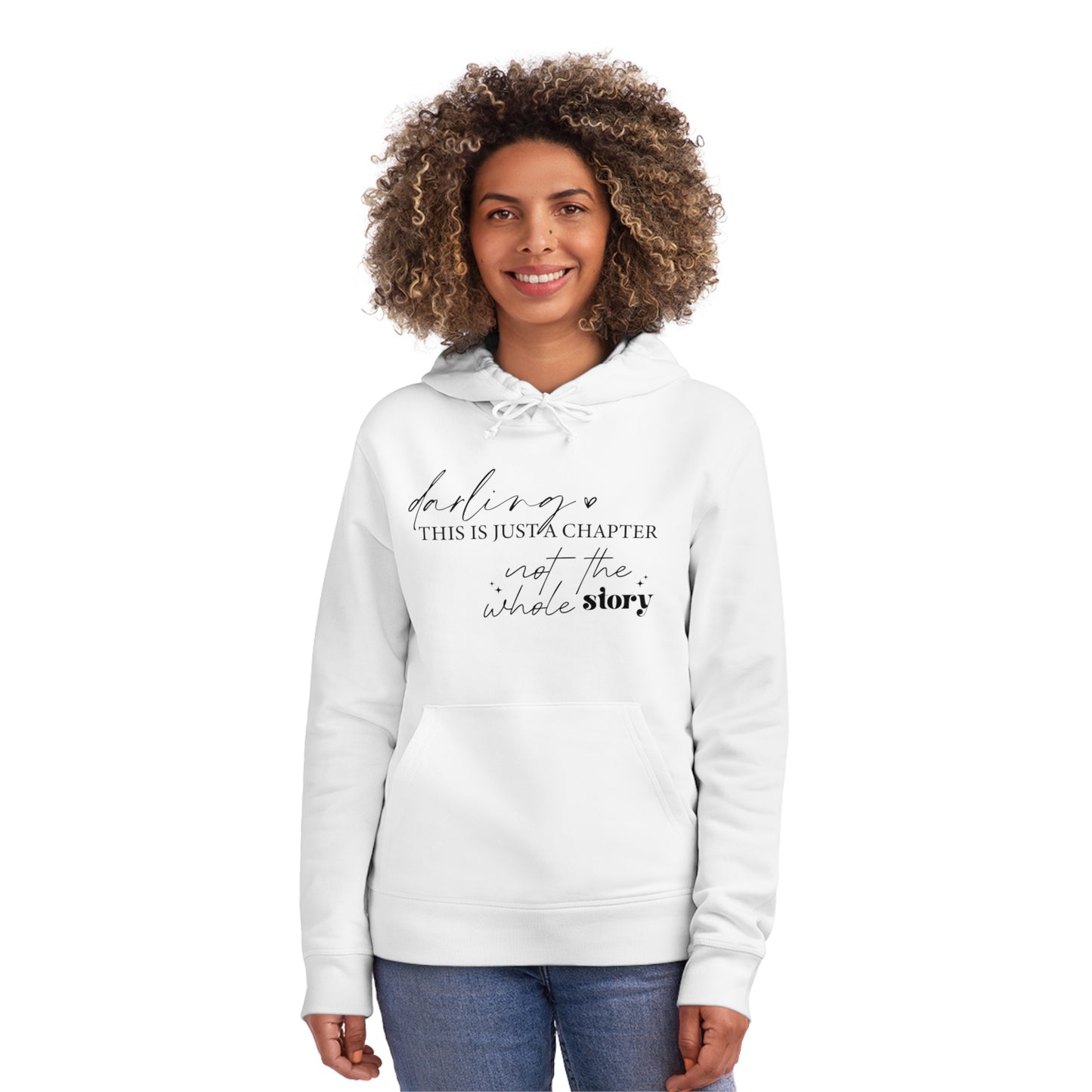 Darling This is Just a Chapter, Unisex Organic Drummer Hoodie, Printed