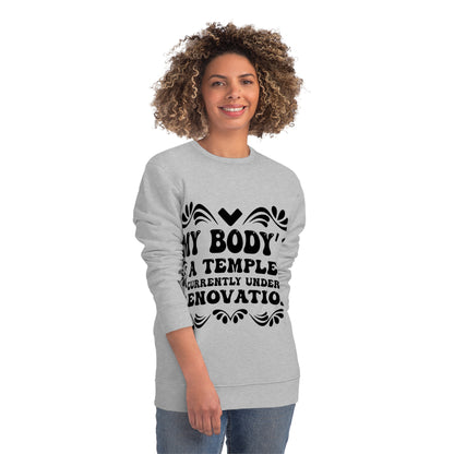 My Body's A Temple..., Unisex Organic Sweatshirt, Printed