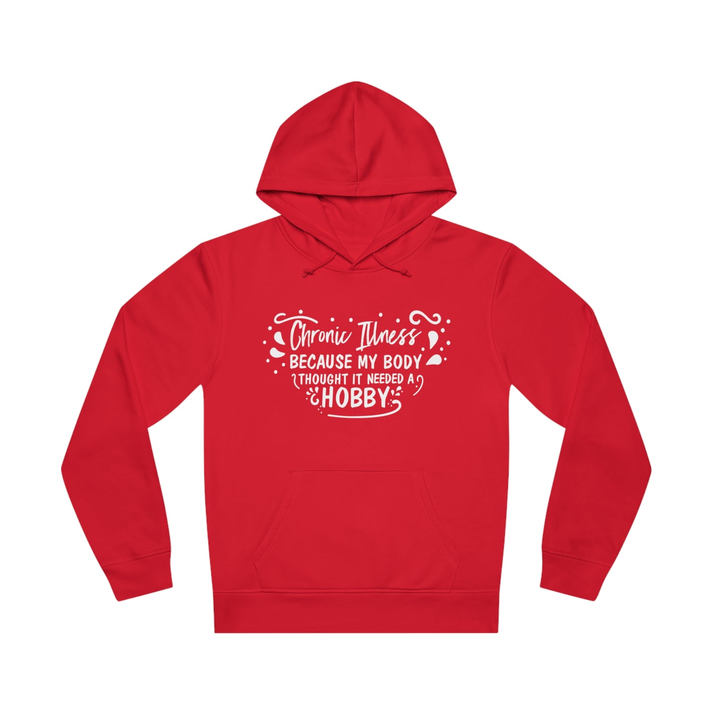 My Body Thought it Needed a Hobby, Unisex Organic Drummer Hoodie, Printed