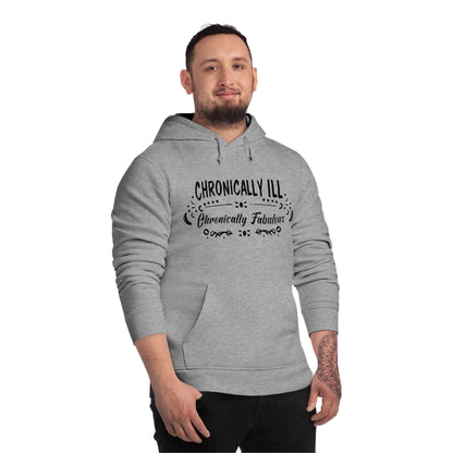 Chronically Ill, Chronically Fabulous, Unisex Organic Drummer Hoodie, Printed