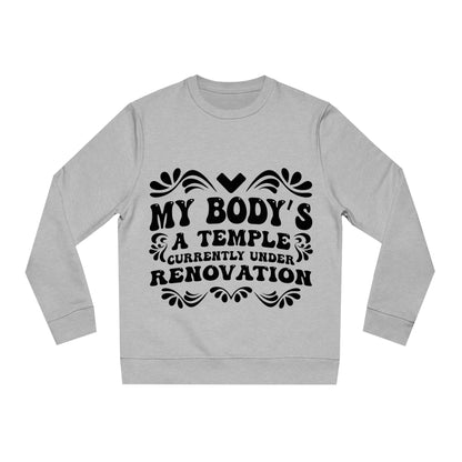 My Body's A Temple..., Unisex Organic Sweatshirt, Printed