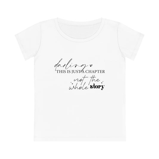 Darling This is Just a Chapter, Women's Jazzer T-shirt (Light), Printed