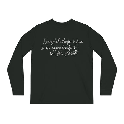 Every Challenge I Face, Unisex Organic Long Sleeve Tee, Printed