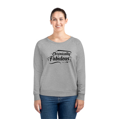 Chronically Fabulous, Women's Dazzler Relaxed Organic Fit Sweatshirt, Printed