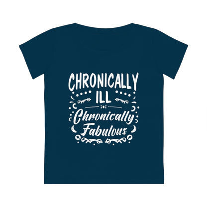 Chronically Ill, Chronically Fabulous, Women's Jazzer T-shirt (Dark), Printed