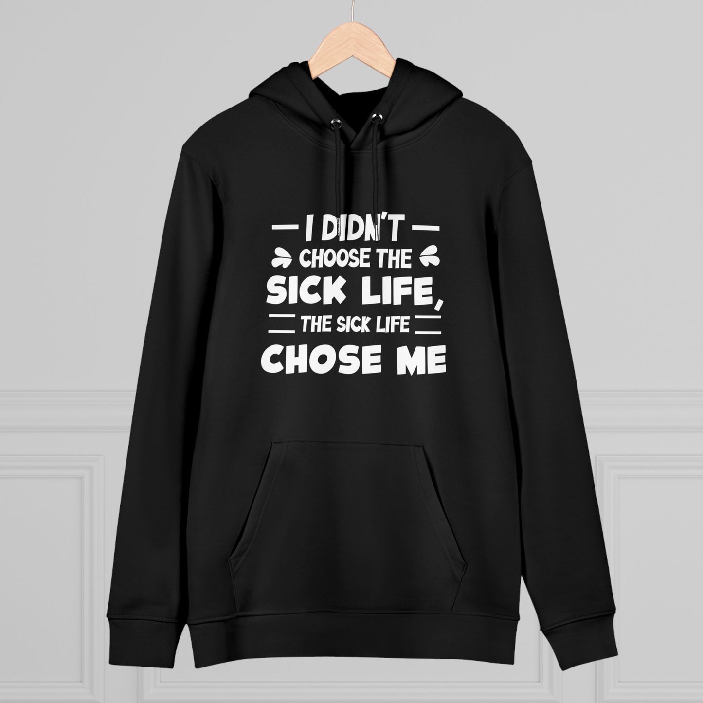 I Didn't Choose the Sick Life | Unisex Heavy Blend Organic Hoodie Sweatshirt