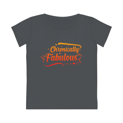 Chronically Fabulous, Women's Jazzer T-shirt, Printed