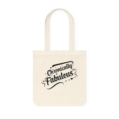 Chronically Fabulous, Organic Tote, Printed