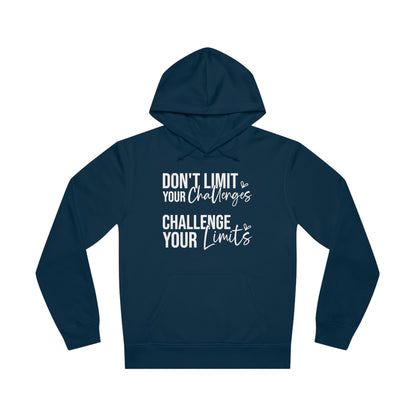 Don't Limit Your Challenges, Unisex Organic Drummer Hoodie, Printed