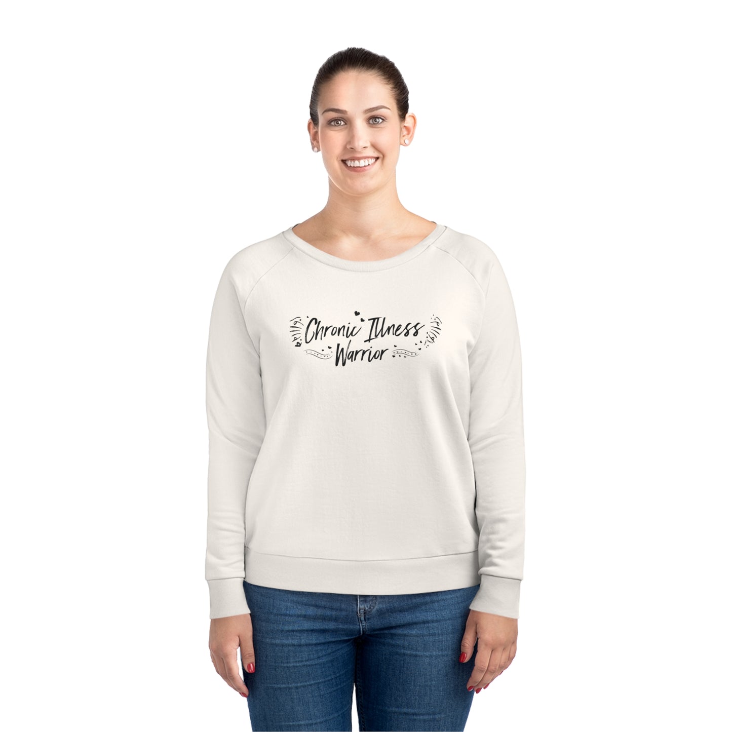 Chronic Illness Warrior, Women's Dazzler Relaxed Organic Fit Sweatshirt, Printed