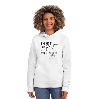 I'm Not Perfect, Unisex Organic Drummer Hoodie, Printed