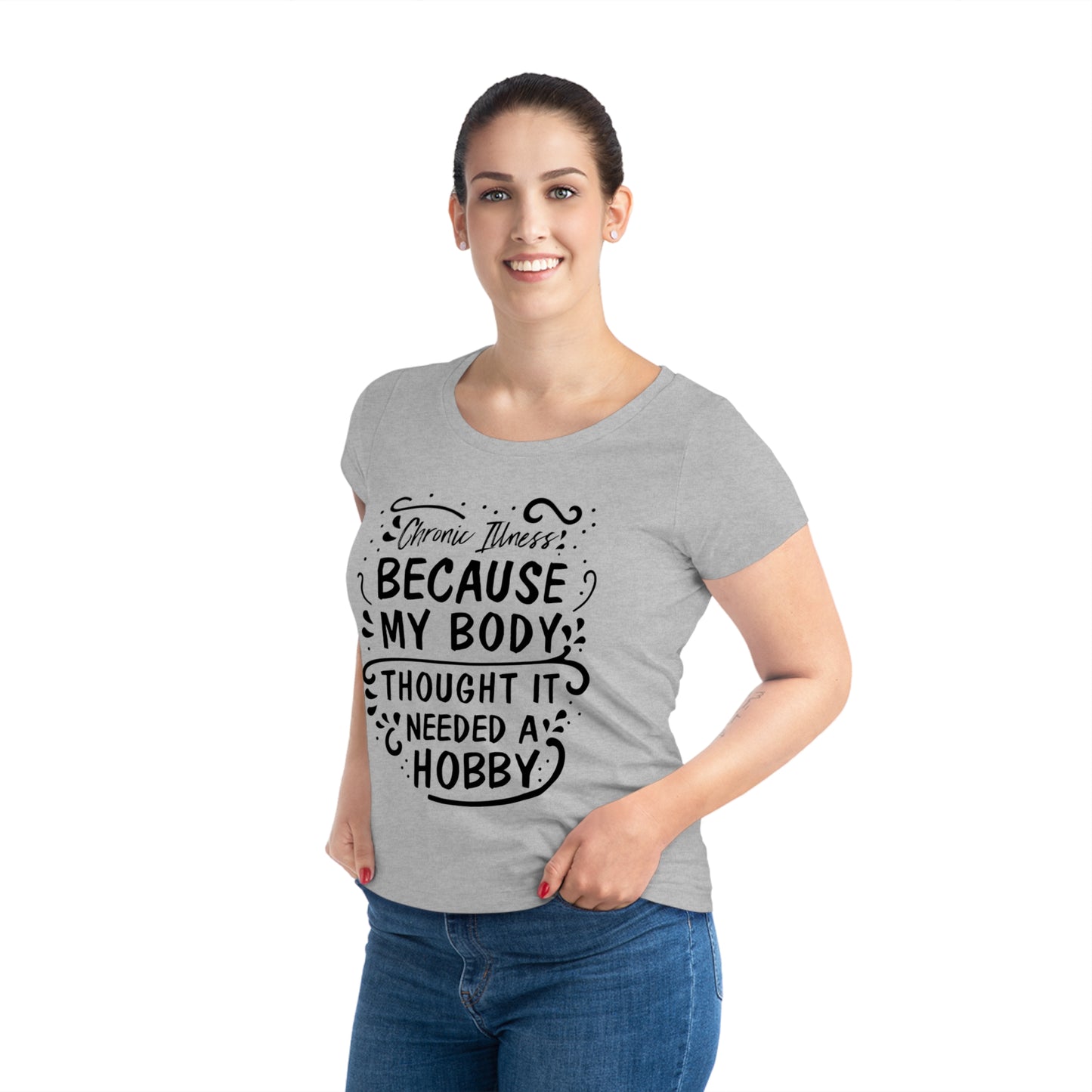 My Body Thought it Needed a Hobby, Women's Jazzer T-shirt (Light and Colorful), Printed