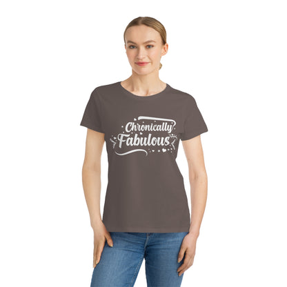 Chronically Fabulous, Organic Women's Classic T-Shirt, Printed