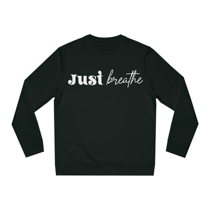 Just Breathe, Unisex Organic Sweatshirt, Printed