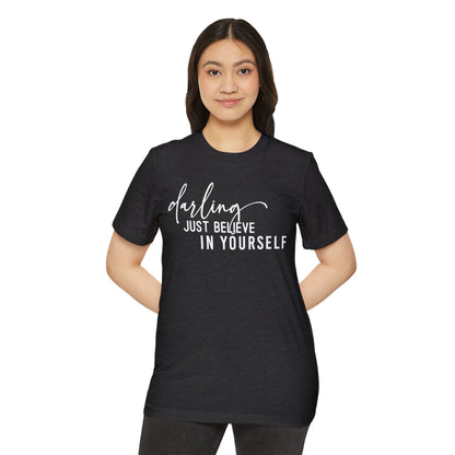 Believe in Yourself, Unisex Organic Cotton T-shirt, Printed