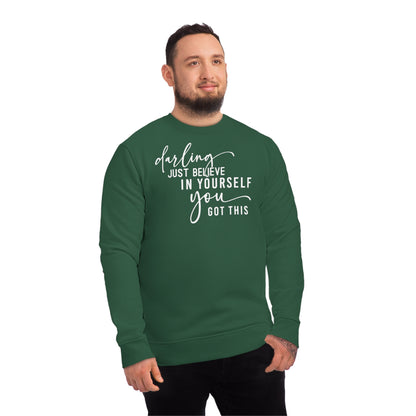 Believe in Yourself, Unisex Organic Sweatshirt, Printed