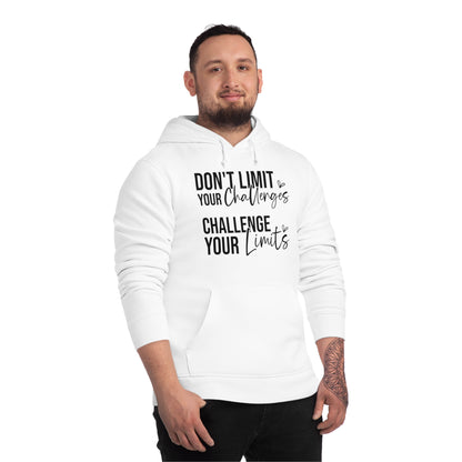 Don't Limit Your Challenges, Unisex Organic Drummer Hoodie, Printed