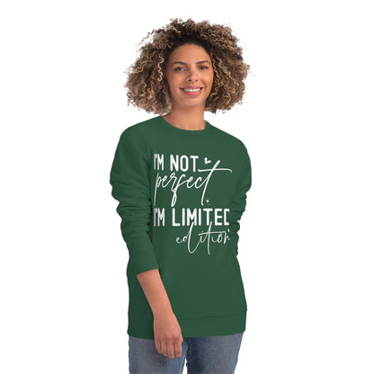 I'm Not Perfect, Unisex Organic Sweatshirt, Printed