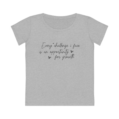 Every Challenge I Face, Women's Jazzer T-shirt (Light), Printed