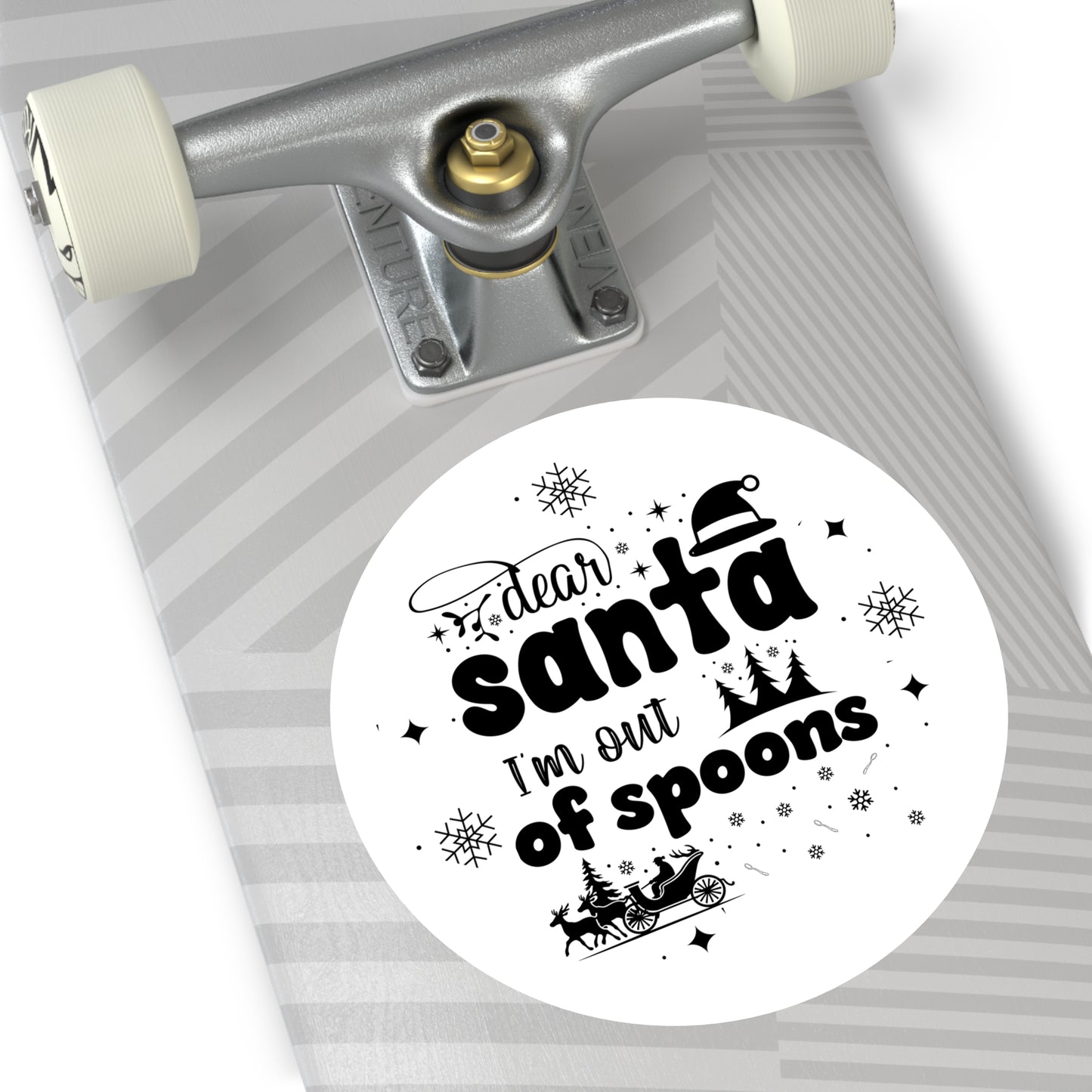 Dear Santa, I'm Out of Spoons | Round Premium Indoor/Outdoor Sticker (Black)