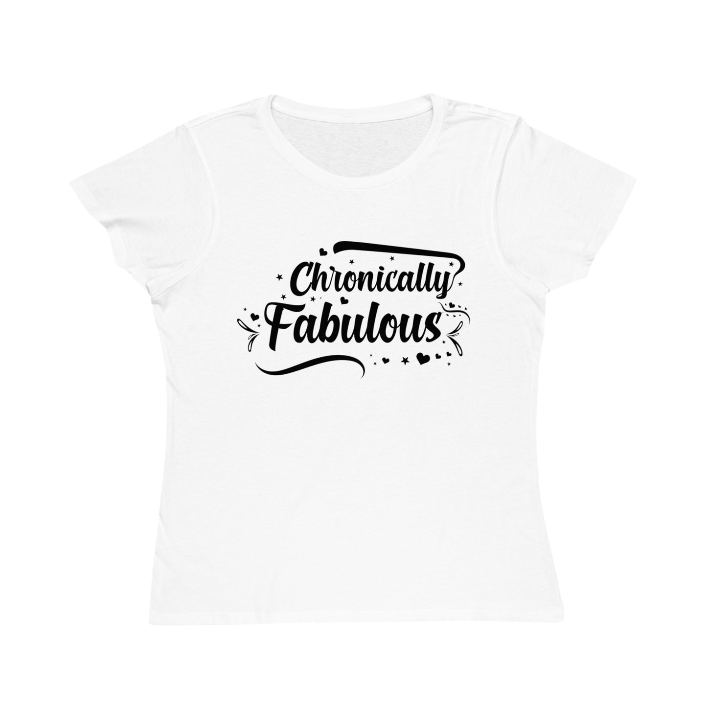 Chronically Fabulous, Organic Women's Classic T-Shirt, Printed