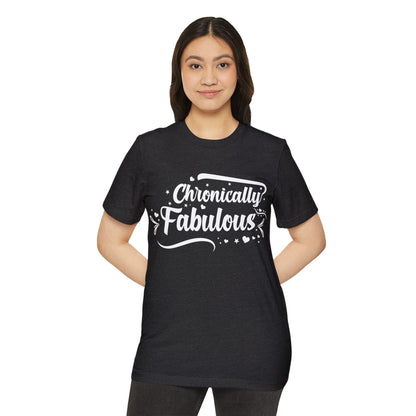 Chronically Fabulous, Unisex Organic Cotton T-shirt, Printed