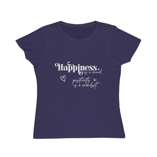 Happiness is a Mood, Organic Women's Classic T-Shirt, Printed