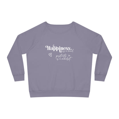 Happiness is a Mood, Women's Dazzler Relaxed Organic Fit Sweatshirt, Printed