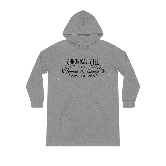 Chronically Ill, Chronically Fabulous, Women's Streeter Organic Hoodie Dress (Dark), Printed