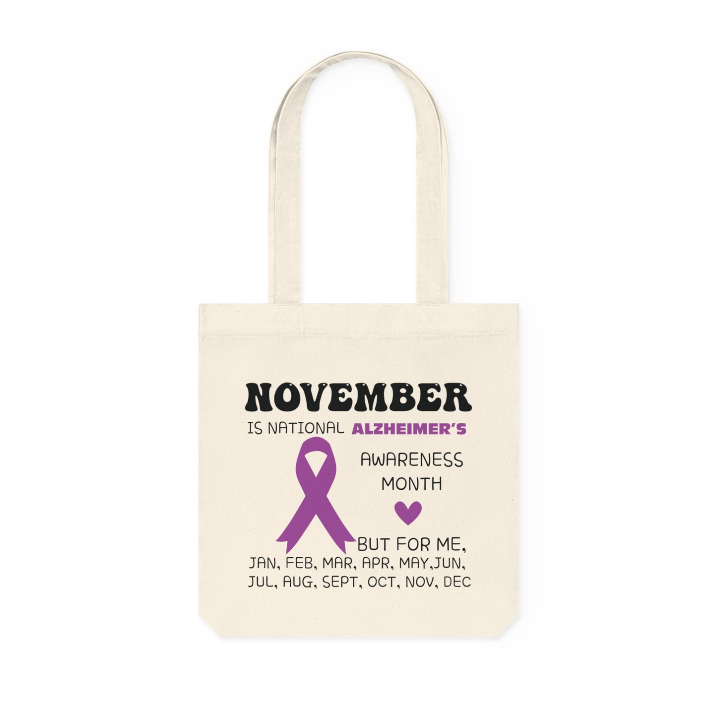 Awareness Month - Alzheimer's, Organic Tote, Printed