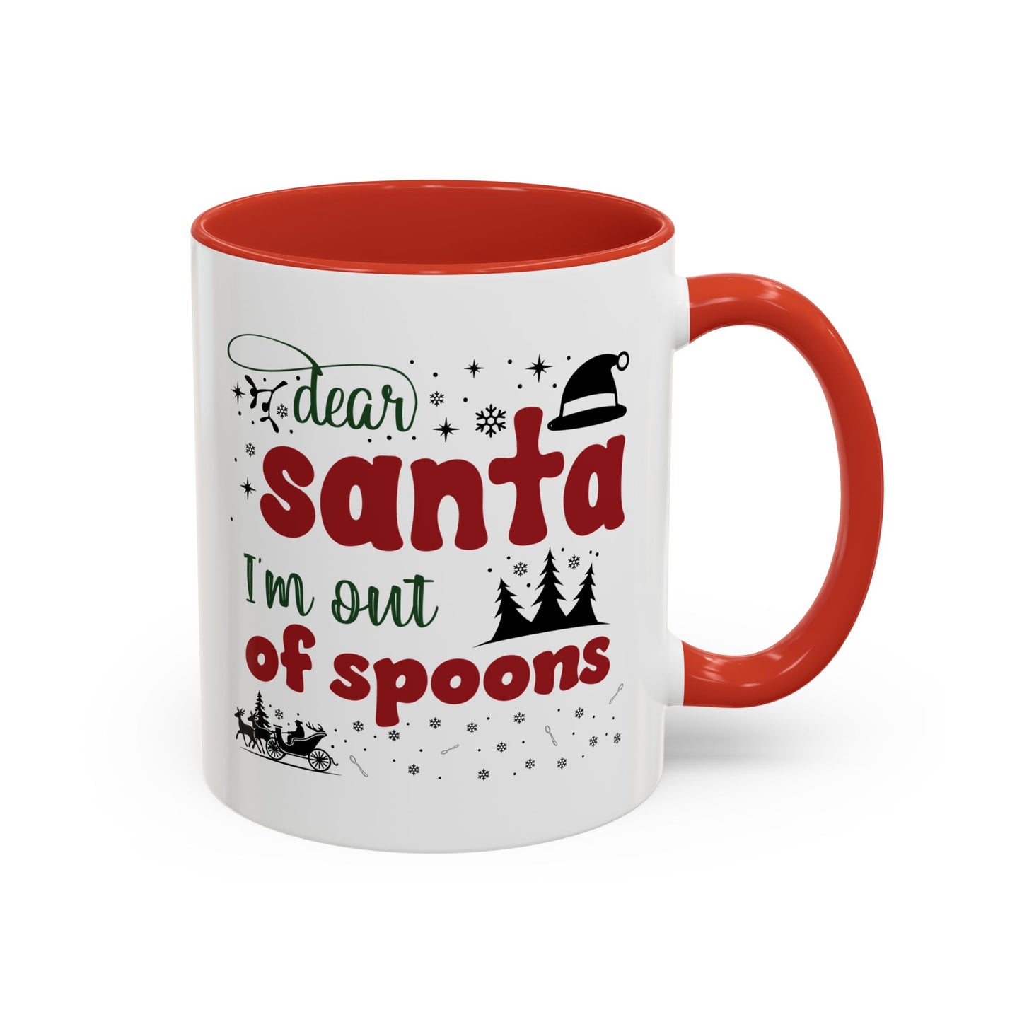 Dear Santa, I'm Out of Spoons | Lead-free Accent Coffee Mug (11, 15oz)