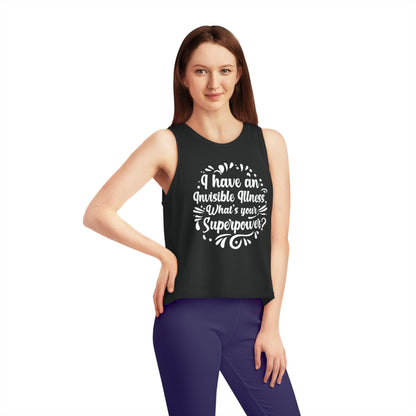 I have an Invisible Illness, Women's Dancer Cropped Tank Top, Printed