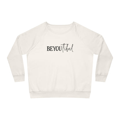 BeYOUtiful, Women's Dazzler Relaxed Organic Fit Sweatshirt, (Light) Printed