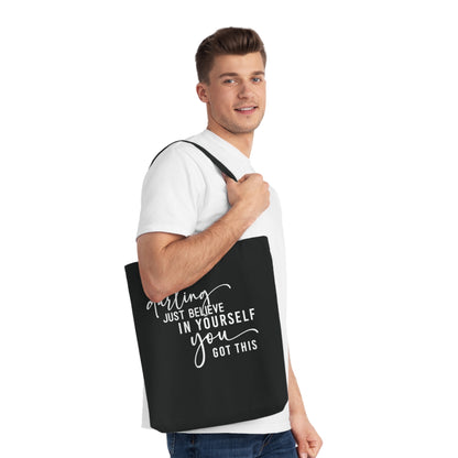 Believe in Yourself, Organic Tote, Printed