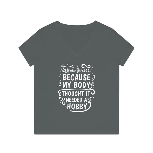 My Body Thought it Needed a Hobby, Women's Evoker V-Neck T-Shirt, Printed