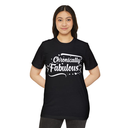 Chronically Fabulous, Unisex Organic Cotton T-shirt, Printed